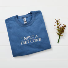 I Need A Diet Coke